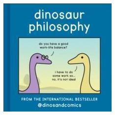 Dinosaur Philosophy - HarperCollins Publishers