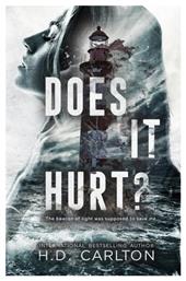 Does It Hurt? - Hailey Carlton