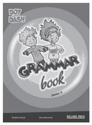 DOT AND DASH JUNIOR A GRAMMAR BOOK - Hillside Press