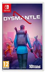 Dysmantle