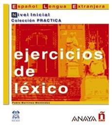 EJERCICIOS DE LEXICO NIVEL INICIAL - Comercial Grupo Anaya
