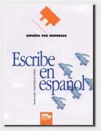 ESCRIBE EN ESPANOL - SGEL Ele