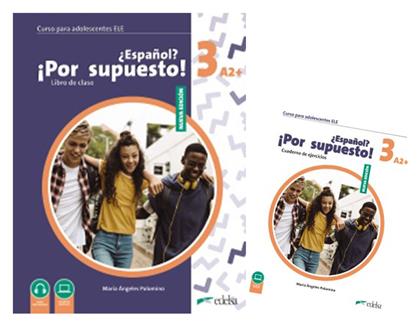 Espanol Por Supuesto 3 2023 Pack, A1 - Edelsa Grupo Didascalia