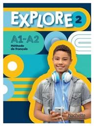 Explore 2, Methode de Francais A1-A2 - Hachette