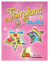 Fairyland Junior B: Booklet - Express Publishing