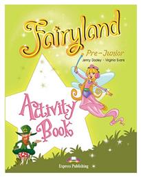 Fairyland Pre-junior: Activity Book - Express Publishing