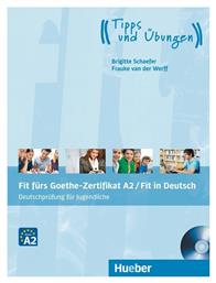 FIT FUERS GOETHE-ZERTIFIKAT A2 Kursbuch (+ CD) FIT IN DEUTSCH - Hueber Hellas