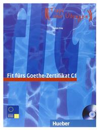 FIT FUERS GOETHE-ZERTIFIKAT C1 Kursbuch (+ CD) - Χούμπερ Ελλάς