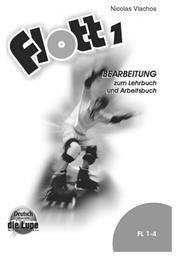 FLOTT 1-BEARBEITUNG(LEHRBUCH &ARBEITSBUCH) (A1) - Edilingua