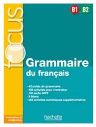 Focus Grammaire du Francais - Hachette