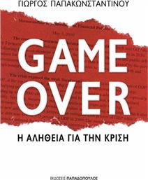 Game Over, Η αλήθεια για την κρίση