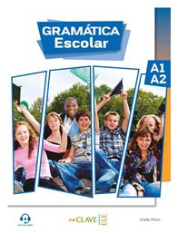 GRAMATICA ESCOLAR A1 + A2 - enClave ELE