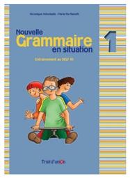 GRAMMAIRE EN SITUATION 1 METHODE N/E - Trait d Union