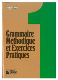 Grammaire méthodique et exercices practiques 1 - Roboly