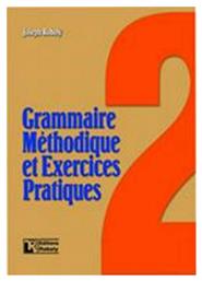 Grammaire méthodique et exercices practiques 2 - Roboly