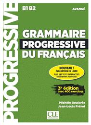 GRAMMAIRE PROGRESSIVE FRANCAIS AVANCE (+ APPLI - WEB) (+400 EXERCISES) 3RD ED - CLE International