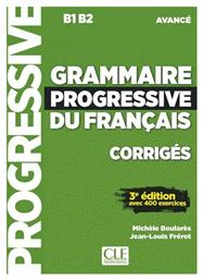 GRAMMAIRE PROGRESSIVE FRANCAIS AVANCE CORRIGES 3RD ED - CLE International