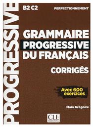 GRAMMAIRE PROGRESSIVE FRANCAIS PERFECTIONNEMENT CORRIGES UPDATED - CLE International