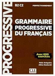 GRAMMAIRE PROGRESSIVE FRANCAIS PERFECTIONNEMENT UPDATED - CLE International