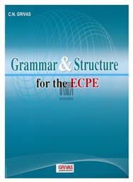 Grammar And Structure for the Ecpe: Student's Book - Grivas Publications