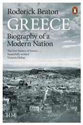 Greece : Biography of a Modern Nation - Penguin