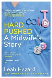 Hard Pushed, A Midwife's Story - Penguin