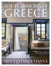 Haute Bohemians, Greece - Vendome Press