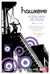 Hawkeye, Vol. 6 η Ζωή μου ως Όπλο - Οξύ