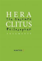 Heraclitus: The Obscure Philosopher