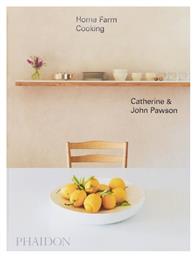 Home Farm Cooking - Phaidon Press