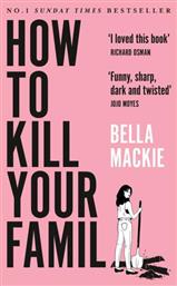 How to Kill Your Family - HarperCollins Publishers