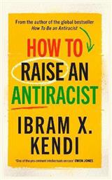 How to Raise an Antiracist - Random House
