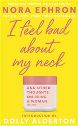 I Feel Bad about my Neck