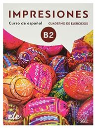 Impresiones: Cuaderno de Ejercicios + Licencia Digital 4 (B2) - SGEL Ele
