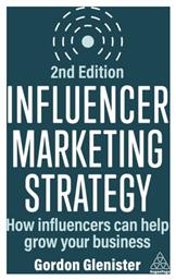 Influencer Marketing Strategy Ltd Paperback Softback Kogan Page