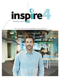 Inspire 4 B2, Livre de l' élève - Hachette