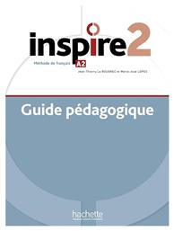 Inspire Lycee, 2 Guide Pedagogique - Hachette