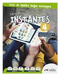Instantes 4 Pack (Alumno+Ejercicios) - Edelsa Grupo Didascalia