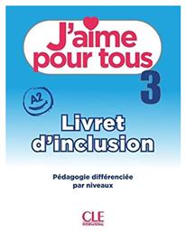 J'aime 3 Livret Dinclusion - CLE International