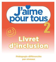 J' Aime pour Tous 2 Livret d' Inclusion - CLE International