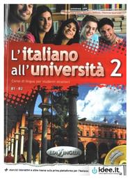 L'ITALIANO ALL UNIVERSITA 2 STUDENTE (+CD) (B1-B2) - Edilingua