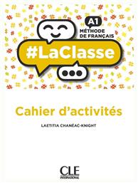 La Classe a1 Cahier D'activites - CLE International