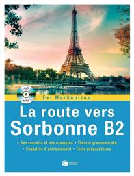 LA ROUTE VERS SORBONNE B2 - Πατάκης