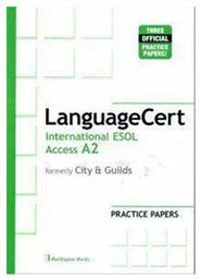 LANGUAGECERT INTERNATIONAL ESOL ACCESS A2 PRACTICE TESTS Student 's Book - Burlington Books