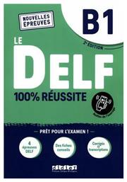Le DELF 100% reussite : Livre B1 + Onprint App - Didier
