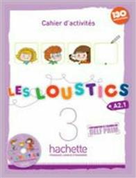 LES LOUSTICS 3 A2.1 CAHIER (+ AUDIO CD) - Hachette