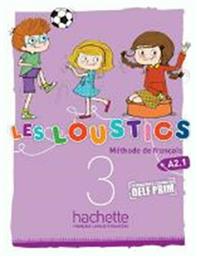 LES LOUSTICS 3 A2.1 METHODE (+ AUDIO CD) - Hachette
