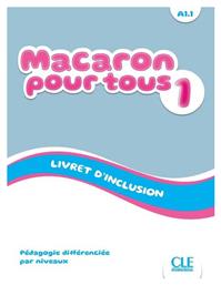 Macaron 1 Livret D'inclusion - CLE International