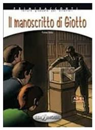MANOSCRITTO DI GIOTTO (+CD) (A2-B1) - Edilingua