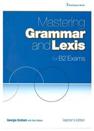 Mastering Grammar And Lexis B2 Teacher 's Book - Burlington Books